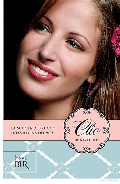 Clio make-up: La scuola di trucco della regina del web (Best BUR) (Italian Edition)