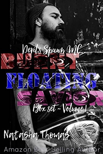 Devil's Spawn MC Box Set ~ Volume 1 ~ Books 1-3: BURNT ~ FLOATING ~ SAVIOR