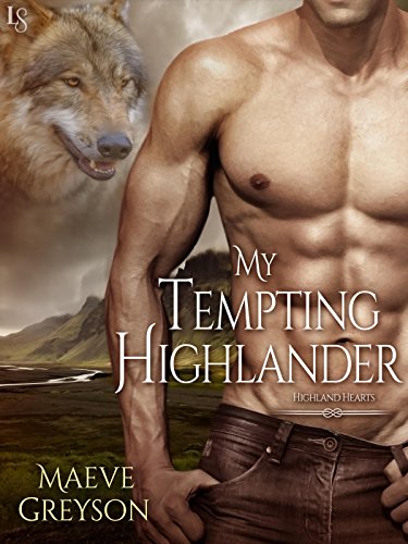 My Tempting Highlander: A Highland Hearts Novel