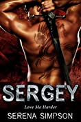 Sergey (Love Me Harder Book 3)