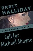 Call for Michael Shayne (The Mike Shayne Mysteries Book 17)