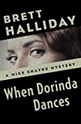 When Dorinda Dances (The Mike Shayne Mysteries)