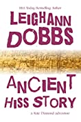 Ancient Hiss Story (Kate Diamond Adventure Series Book 2)