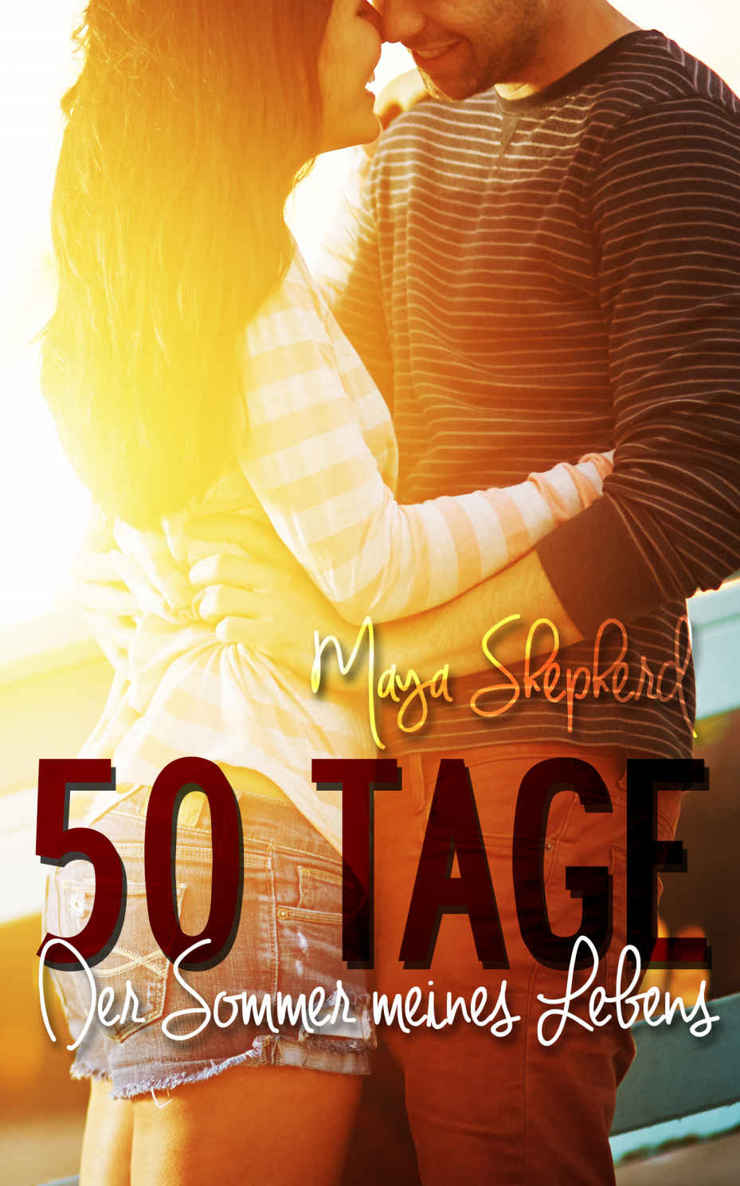 50 Tage - Der Sommer meines Lebens