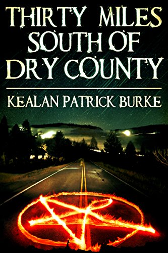 Thirty Miles South of Dry County: A Novella (Milestone Book 3)