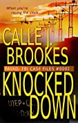 Knocked Down: Case File #0002 (PAVAD: FBI Case Files Book 2)