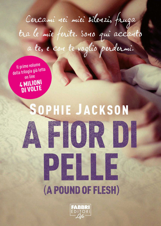 A fior di pelle: (A pound of flesh) (Fabbri Life) (Italian Edition)