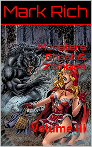 Monsters Ghost &amp; Zombies: Volume III