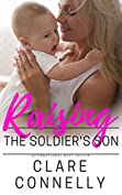 Raising the Soldier's Son (Hometown Hero Series Book 3)