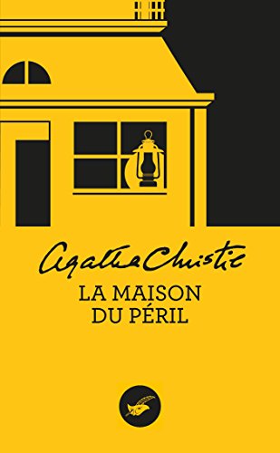 La Maison du p&eacute;ril (Nouvelle traduction r&eacute;vis&eacute;e) (Masque Christie) (French Edition)