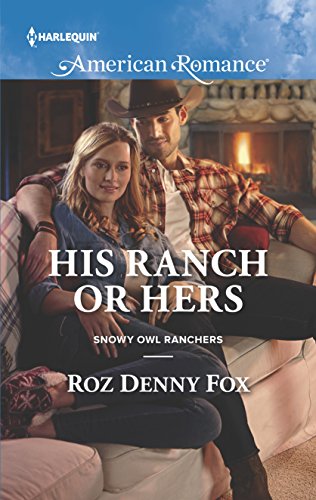 His Ranch or Hers: An Anthology (Snowy Owl Ranchers Book 1582)