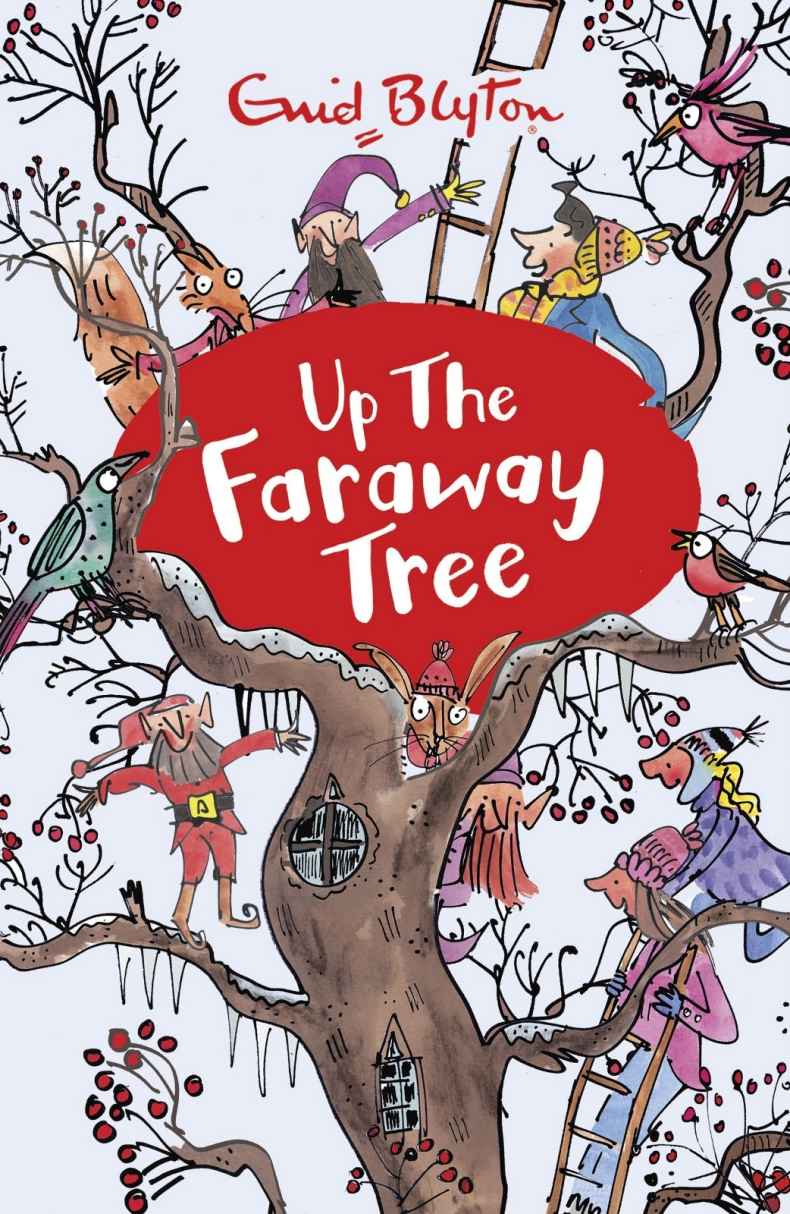 The Magic Faraway Tree: 04: Up the Faraway Tree