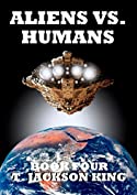 Aliens Vs. Humans (Aliens Series Book 4)