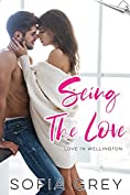 Seeing the Love (Love in Wellington Book 1)