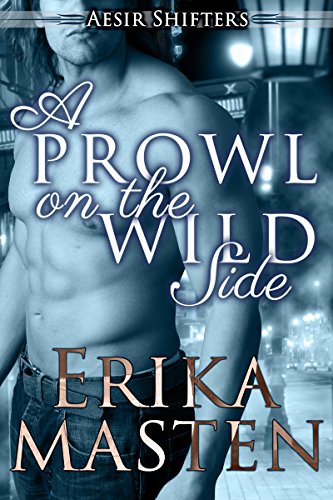 A Prowl On The Wild Side: An Aesir Shifters BBW Romance Novella (Aesir Shifters BBW Romance Short Book 3)