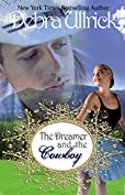 The Dreamer and the Cowboy (The Rancher's Daughters Series Book 2)