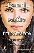 Fammi sentire importante (Significance Series Vol. 1) (Italian Edition)