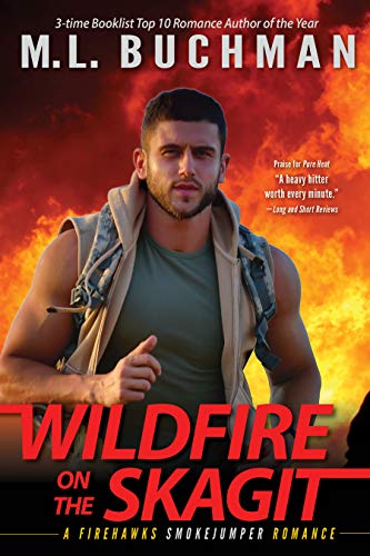 Wildfire on the Skagit (Firehawks Smokejumpers Book 3)