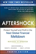 Aftershock: Protect Yourself and Profit in the Next Global Financial Meltdown