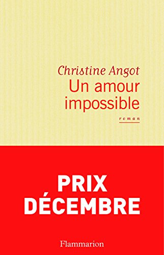 Un amour impossible (French Edition)