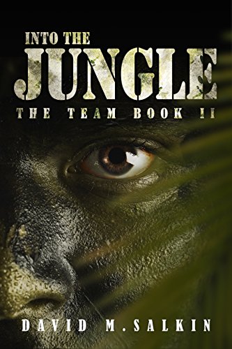 Into the Jungle (The Team Book 2)