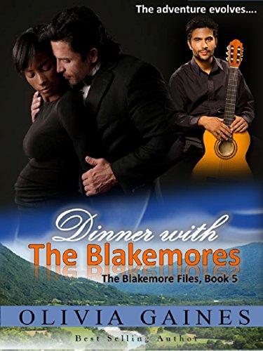 Dinner with the Blakemores (The Blakemore Files Book 5)