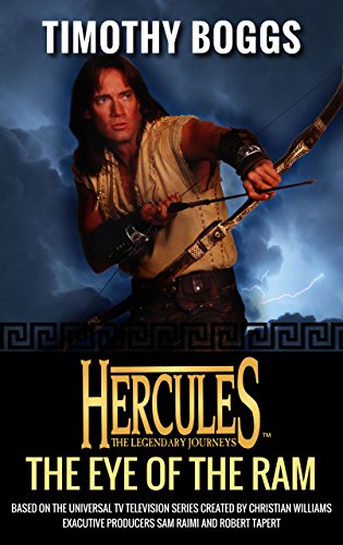 Hercules: The Eye of the Ram: Hercules: The Legendary Journeys