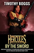 Hercules: By the Sword: Hercules: The Legendary Journeys