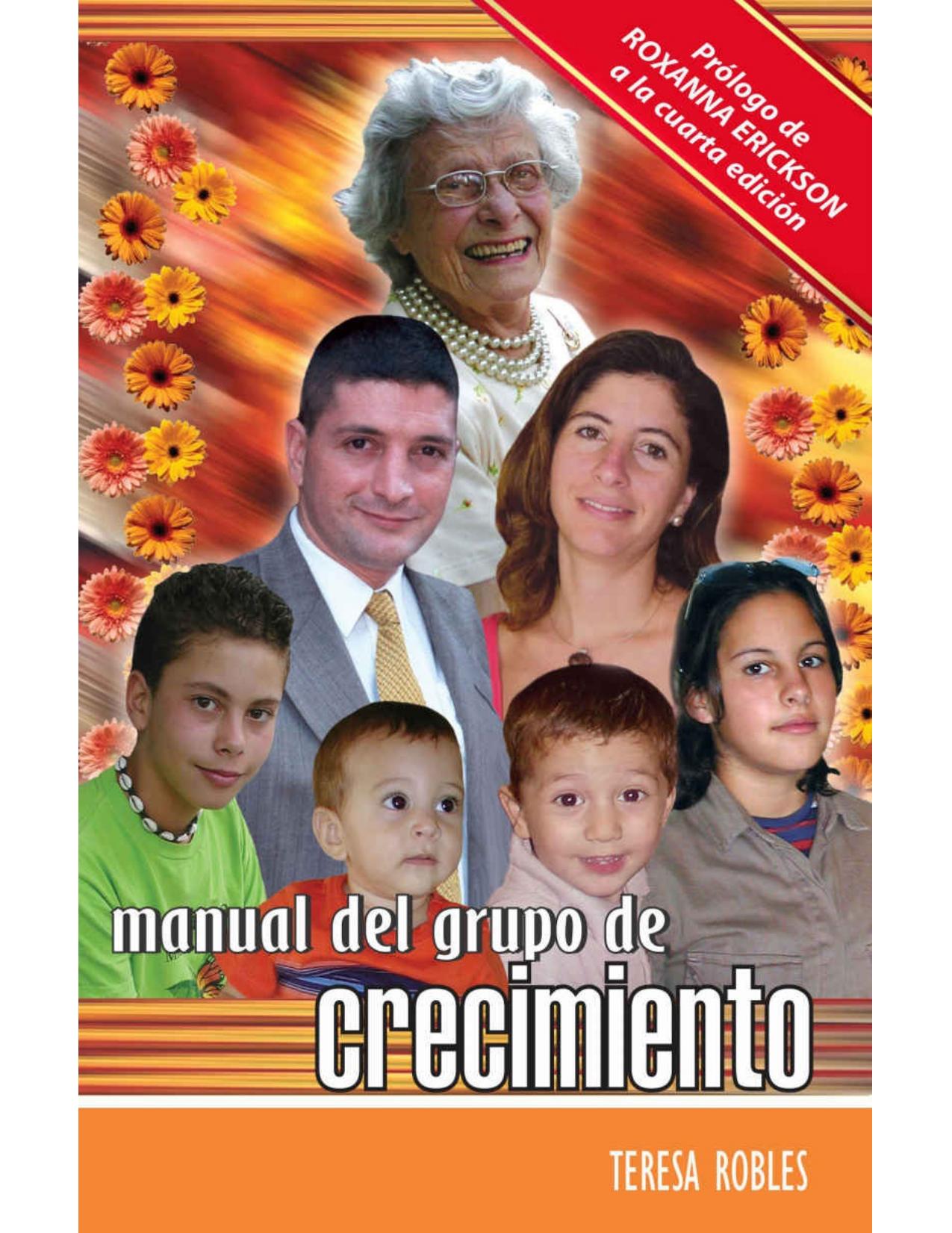 Manual del Grupo de Crecimiento (Manuales Ericksonianos de Grupos nº 1) (Spanish Edition)