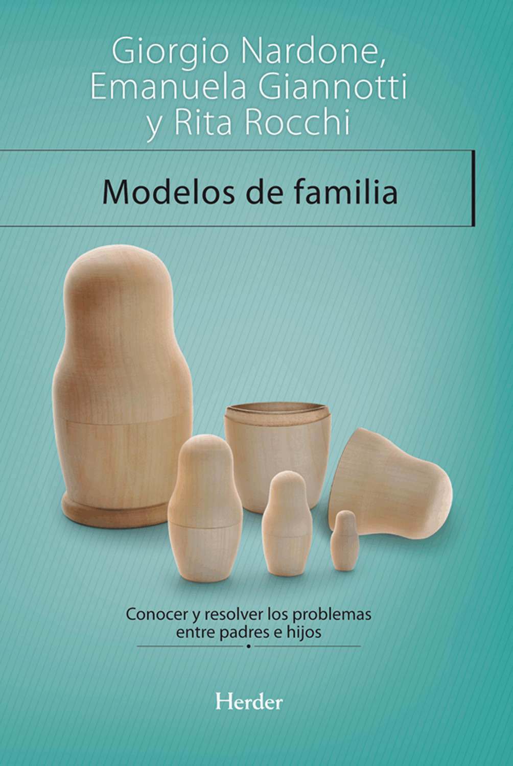 Modelos de familia: Conocer y resolver los problemas entre padres e hijos