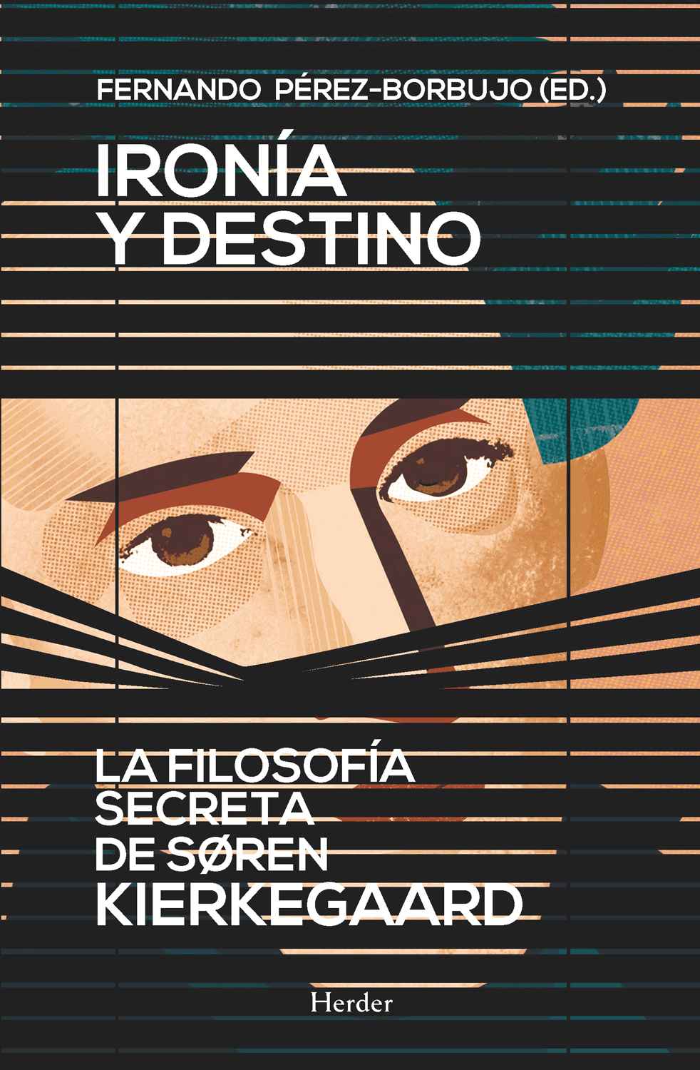 Ironía y destino: La filosofía secreta de Søren Kierkegaard