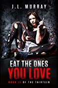 Eat the Ones You Love (The Thirteen Book 2)