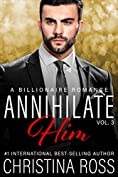 Annihilate Him, Vol. 3 (The Annihilate Him Series)