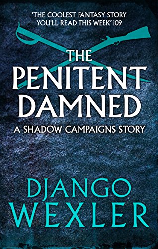 The Penitent Damned (The Shadow Campaigns Book 5)