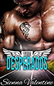 The Desperados (Hardcore Motorcycle Club Romance)