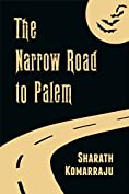 The Narrow Road to Palem