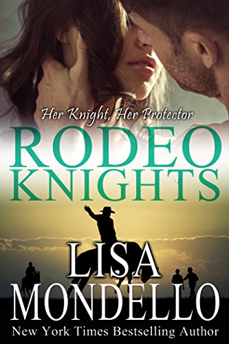 Her Knight, Her Protector: A Western Romance Novel (Rodeo Knights Book 1)