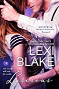 Luscious (Masters and Mercenaries: Topped Book 1)