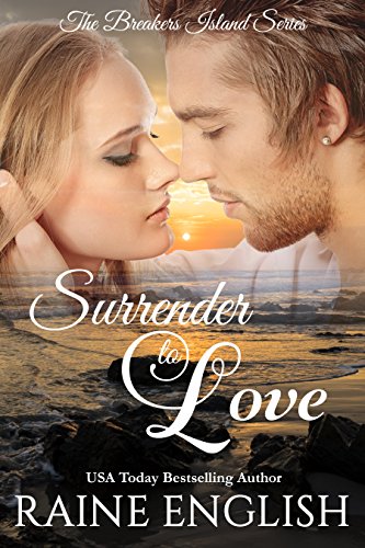 Surrender to Love (The Breakers Island Series Book 1)