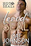 Loved by a SEAL: A Second Chance Romance (Hot SEALs)