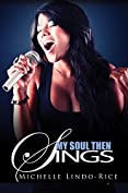 My Soul Then Sings: Book Two of the Song of the Heart Series