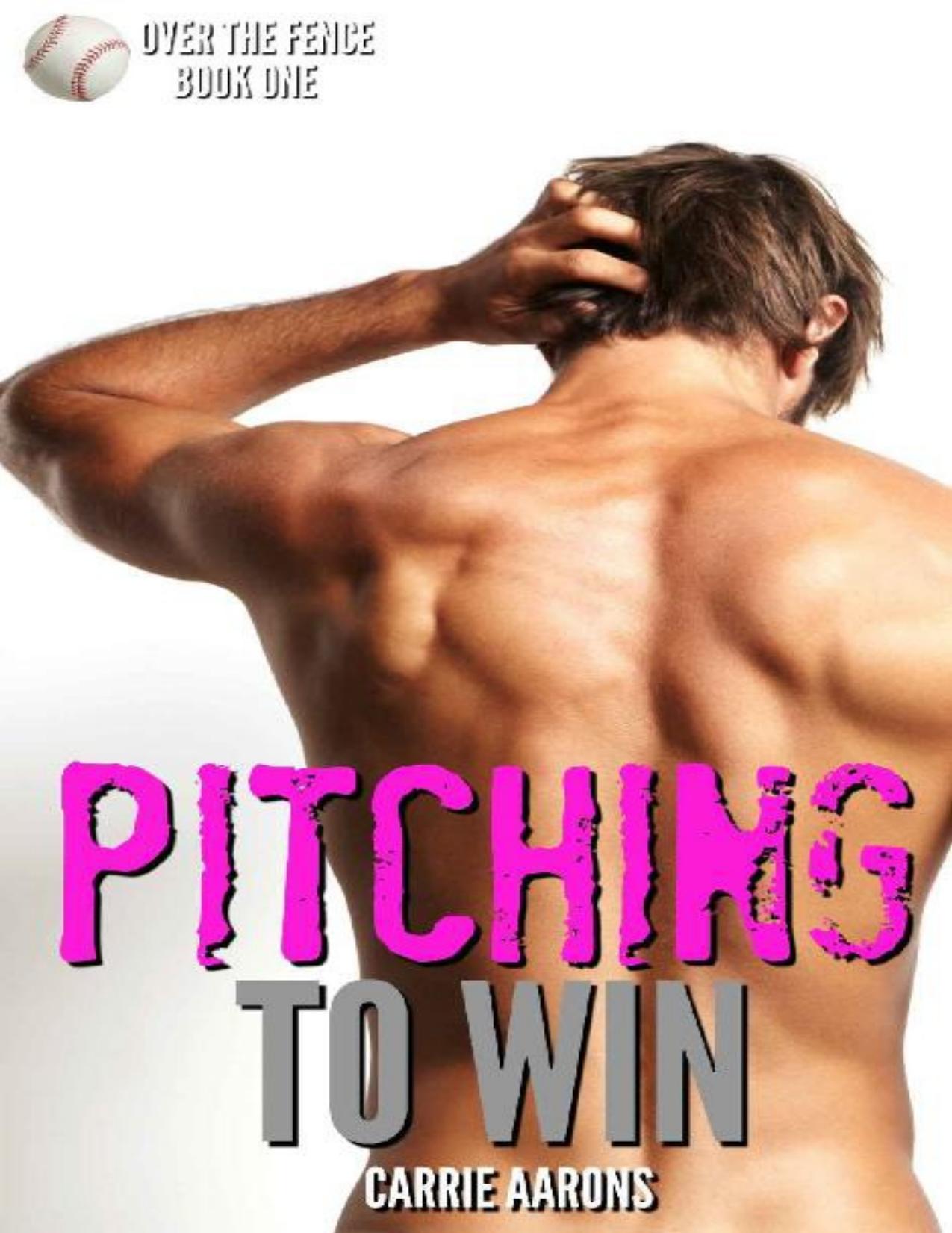 Pitching to Win (Over the Fence Book 1)