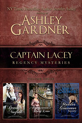 Captain Lacey Regency Mysteries Volume Three