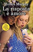 La risposta &egrave; amore (The Private Club Series Vol. 3) (Italian Edition)