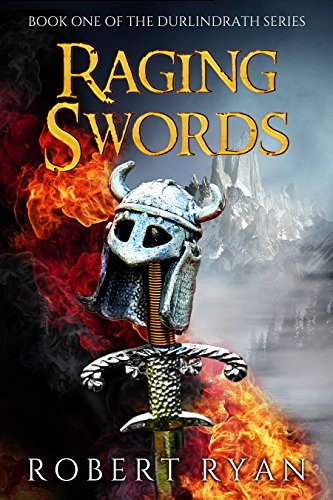 Raging Swords (The Durlindrath Series Book 1)