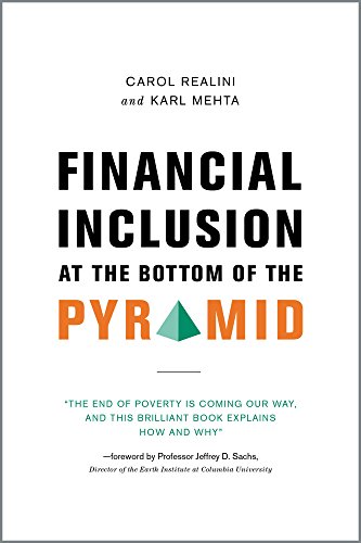 Financial Inclusion at the Bottom of the Pyramid