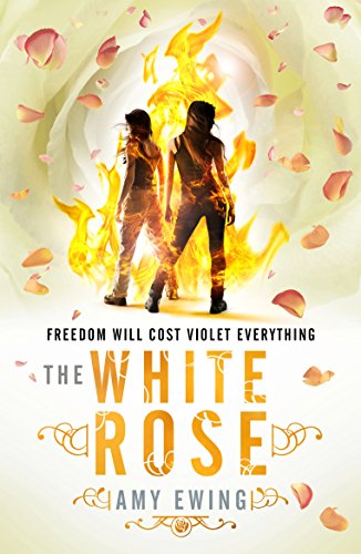 The Lone City 2: The White Rose (The Lone City Trilogy)