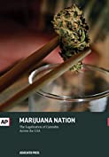 Marijuana Nation: The Legalization of Cannabis Across the USA