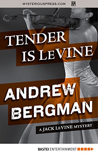 Tender Is LeVine (The Jack LeVine Mysteries Book 3)