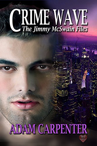 Crime Wave (The Jimmy McSwain Files Book 2)